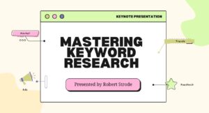 Unlocking SEO Success: Mastering Keyword Research